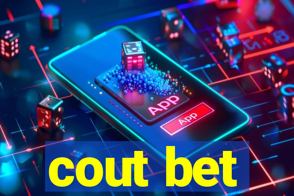 cout bet